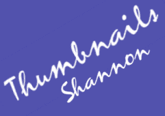 Thumbnails -- Shannon
